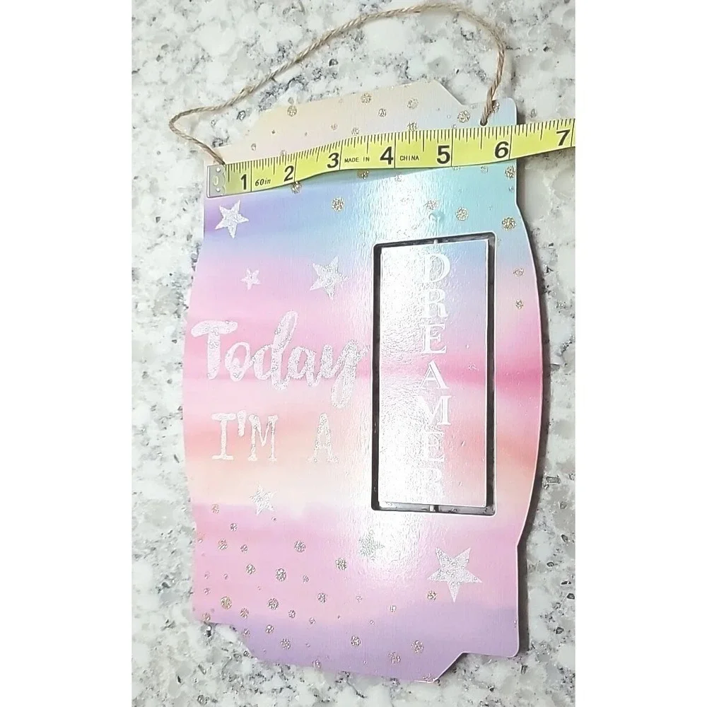 Today I Am‎ A Rainbow/Dreamer Girls Wooden Hanging Sign 10